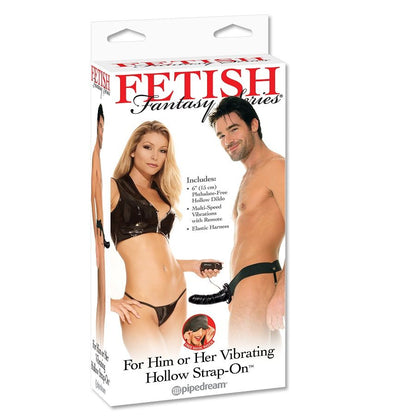 SERIE FETISH FANTASY - STRAP-ON HUECO VIBRADOR PARA ELLA O PARA ÉL NEGRO